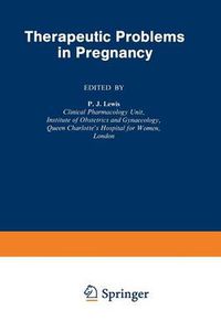 Cover image for Therapeutic Problems in Pregnancy