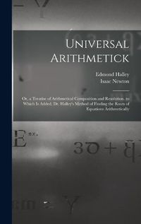 Cover image for Universal Arithmetick