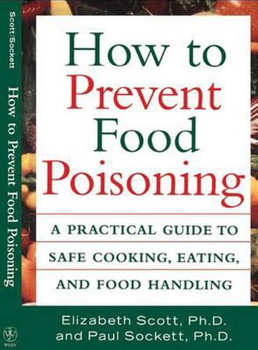 Cover image for How to Prevent Food Poisoning: A Practical Guide to Safe Cooking, Eating, and Food Handling