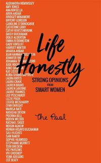 Cover image for Life Honestly: Strong Opinions from Smart Women