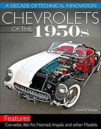 Cover image for Chevrolets of the 1950s: A Decade of Technical Innovation