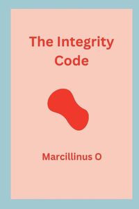 Cover image for The Integrity Code