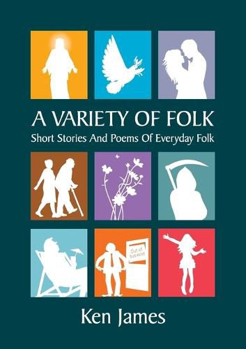 Cover image for A Variety of Folk: A compilation of short stories and poems