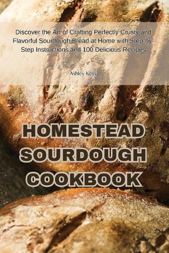 Cover image for Homestead Sourdough Cookbook