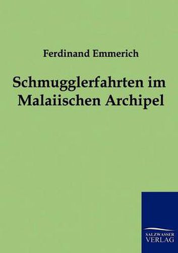 Cover image for Schmugglerfahrten im Malaiischen Archipel