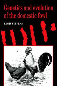 Cover image for Genetics and Evolution of the Domestic Fowl