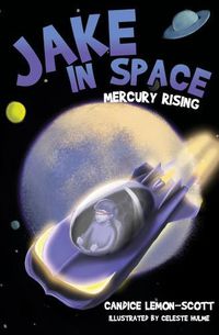 Cover image for Jake in Space: Mercury Rising