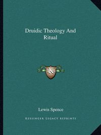 Cover image for Druidic Theology and Ritual