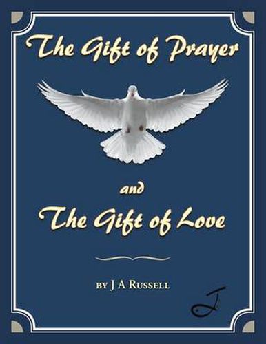 Cover image for The Gift of Prayer and the Gift of Love