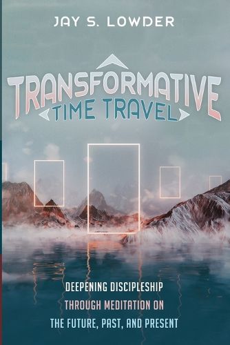 Cover image for Transformative Time Travel