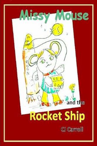 Missy Mouse and the Rocket Ship