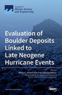 Cover image for Evaluation of Boulder Deposits Linked to Late Neogene Hurricane Events