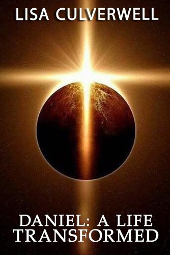 Cover image for Daniel: A Life Transformed