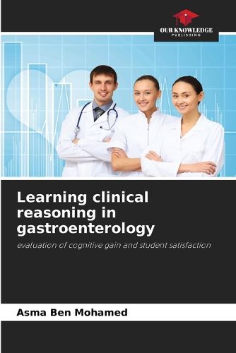 Cover image for Learning clinical reasoning in gastroenterology