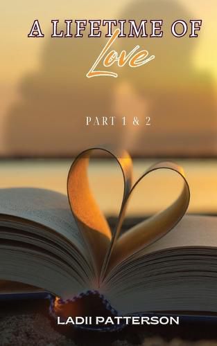 Cover image for A Lifetime of Love Parts 1 & 2, SPECIAL EDITION