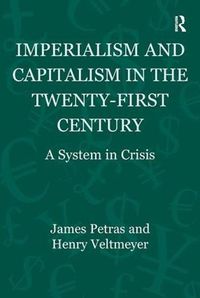 Cover image for Imperialism and Capitalism in the Twenty-First Century: A System in Crisis