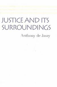 Cover image for Justice & its Surroundings