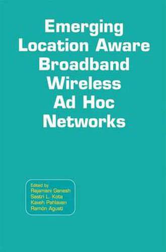 Cover image for Emerging Location Aware Broadband Wireless Ad Hoc Networks