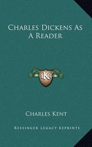 Charles Dickens as a Reader