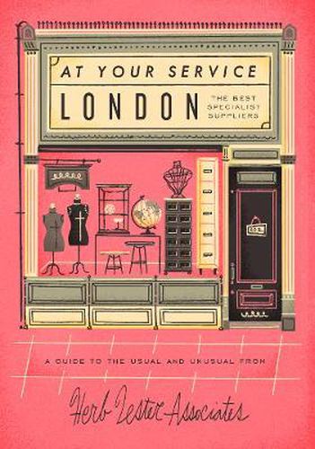 Cover image for London: At Your Service: The Best Specialist Suppliers