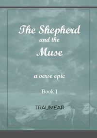 Cover image for The Shepherd and the Muse - Book I