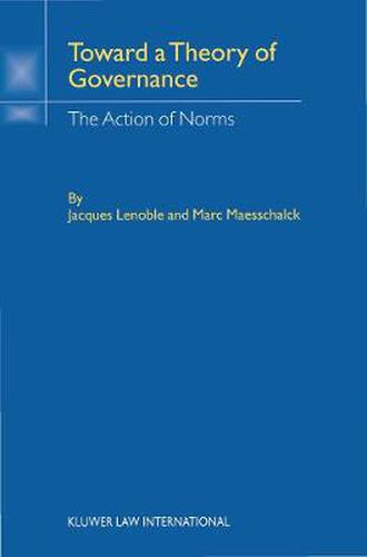 Cover image for Toward Theory of Governance: The Action of Norms