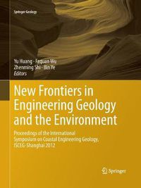 Cover image for New Frontiers in Engineering Geology and the Environment: Proceedings of the International Symposium on Coastal Engineering Geology, ISCEG-Shanghai 2012