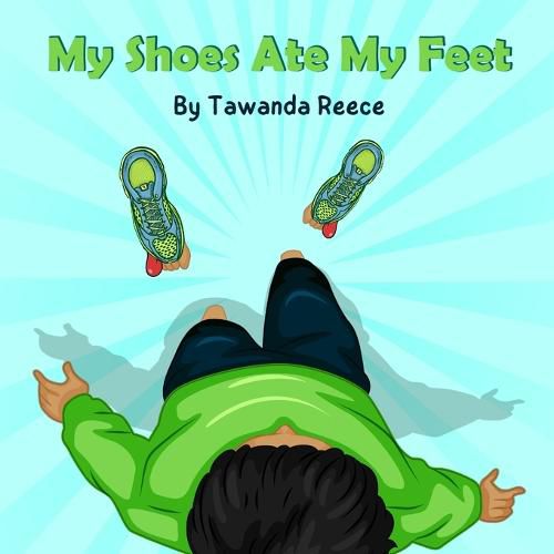 Cover image for My Shoes Ate My Feet