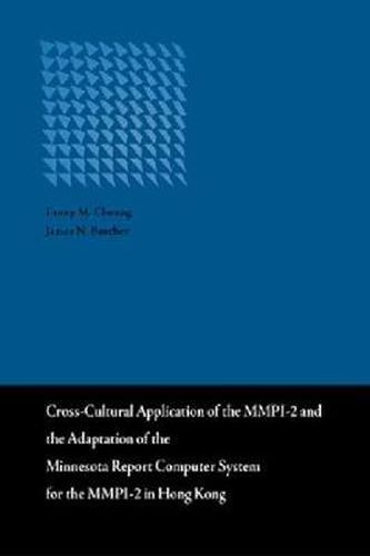 Cover image for Cross-Cultural Application of the MMPI-2 and the Adaptation of the Minnesota Report Computer System in Hong Kong