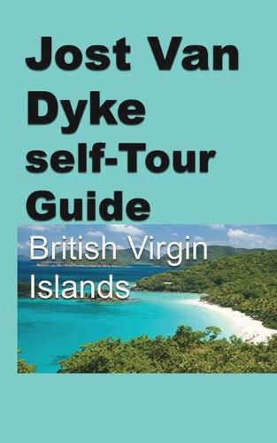 Cover image for Jost Van Dyke self-Tour Guide