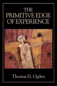 Cover image for The Primitive Edge of Experience