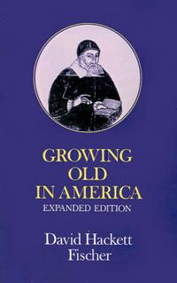Cover image for Growing Old in America