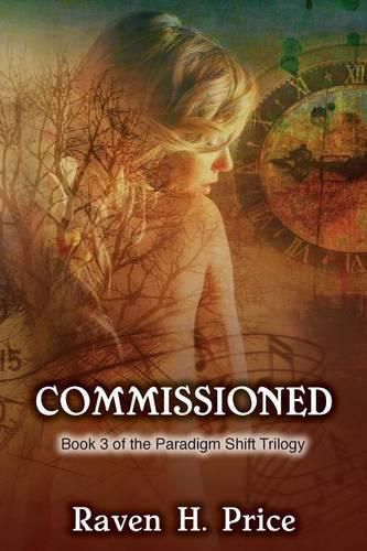 Cover image for Commissioned: Book 3 of the Paradigm Shift Trilogy