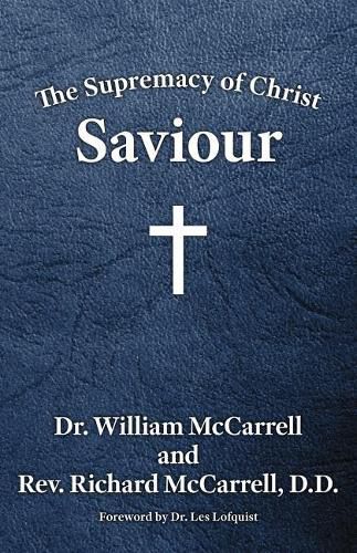 The Supremacy of Christ: Saviour