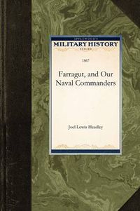 Cover image for Farragut, and Our Naval Commanders