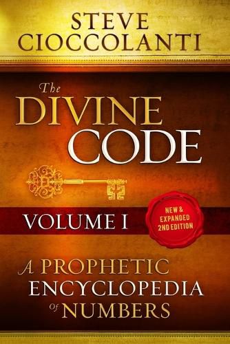 Cover image for The Divine Code-A Prophetic Encyclopedia of Numbers, Volume I: 1 to 25