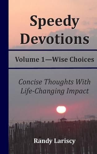 Cover image for Speedy Devotions: Wise Choices