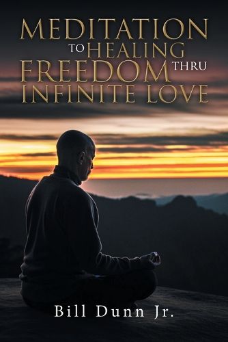 Cover image for Love and the Infinite, Healing from Childhood