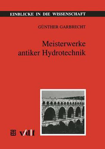 Cover image for Meisterwerke Antiker Hydrotechnik