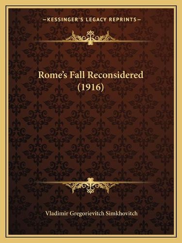 Cover image for Rome's Fall Reconsidered (1916)