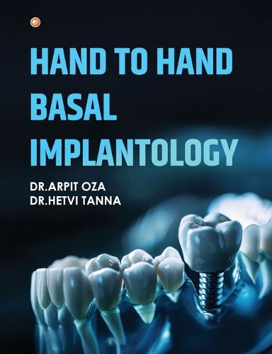 Cover image for Hand To Hand Basal Implantology