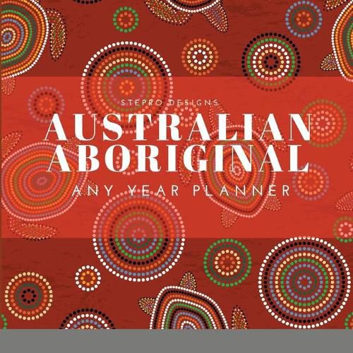 Cover image for Australian Aboriginal - Any Year Planner