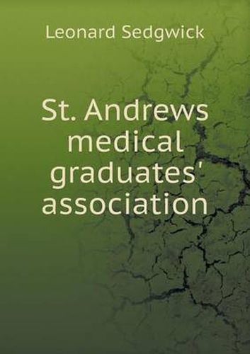 Cover image for St. Andrews medical graduates' association