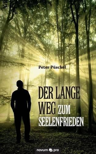 Cover image for Der lange Weg zum Seelenfrieden