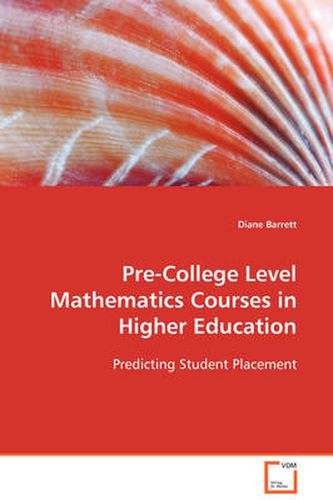 Cover image for Pre-College Level Mathematics Courses in Higher Education