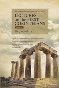 Cover image for Lectures on the First Corinthians &#8544;