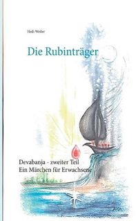 Cover image for Die Rubintrager: Ein Marchen fur Erwachsene