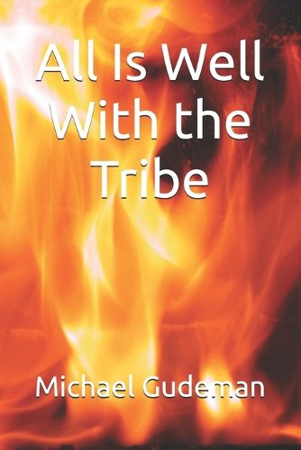 Cover image for All Is Well With the Tribe