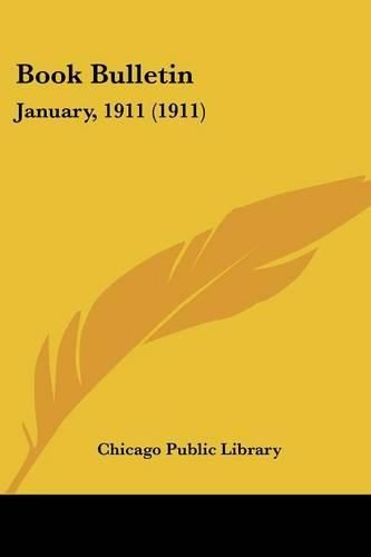Cover image for Book Bulletin: January, 1911 (1911)