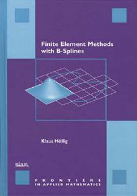 Cover image for Finite Element Methods with B-Splines